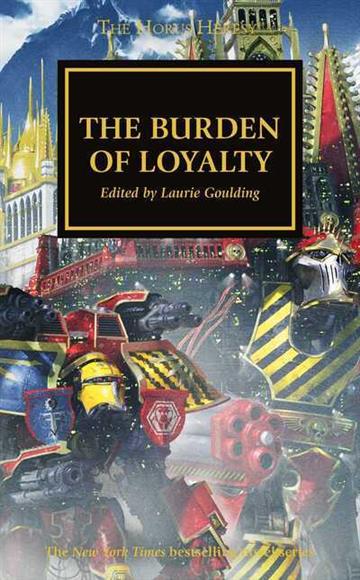 Knjiga The Burden of Loyalty autora Dan Abnett izdana 2019 kao meki uvez dostupna u Knjižari Znanje.