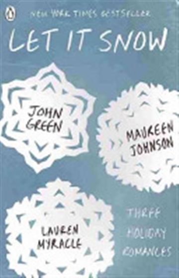Knjiga Let It Snow: Three Holiday Romances autora John Green, Maureen Johnson, Lauren Myracle izdana 2013 kao meki uvez dostupna u Knjižari Znanje.