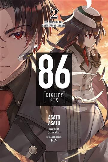 Knjiga 86 - EIGHTY SIX, Vol. 02 (light novel) autora Asato Asato  izdana 2019 kao meki uvez dostupna u Knjižari Znanje.