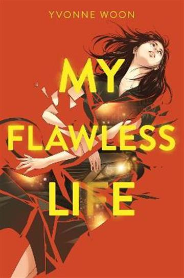Knjiga My Flawless Life autora Yvonne Woon izdana 2023 kao tvrdi uvez dostupna u Knjižari Znanje.