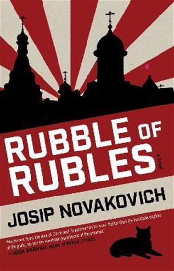 Knjiga Rubble of Rubles autora Josip Novakovich izdana 2023 kao meki uvez dostupna u Knjižari Znanje.