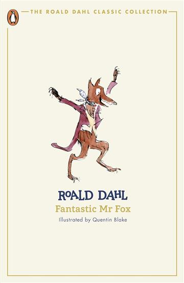 Knjiga Fantastic Mr Fox autora Roald Dahl izdana 2024 kao meki uvez dostupna u Knjižari Znanje.