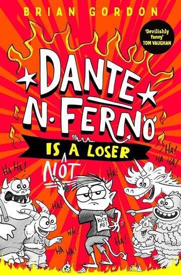 Knjiga Dante N. Ferno is NOT a Loser autora Brian Gordon izdana 2025 kao meki uvez dostupna u Knjižari Znanje.