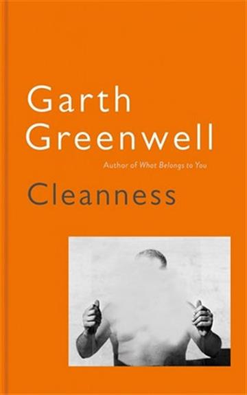 Knjiga Cleanness autora Garth Greenwell izdana 2020 kao meki uvez dostupna u Knjižari Znanje.