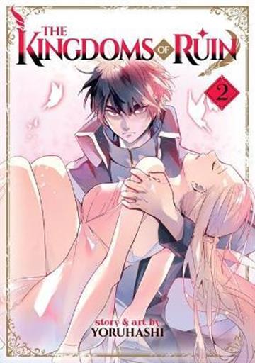 Knjiga Kingdoms of Ruin vol. 02 autora Yoruhashi izdana 2021 kao meki uvez dostupna u Knjižari Znanje.