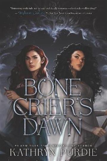Knjiga Bone Crier's Dawn autora Kathryn Purdie izdana 2021 kao tvrdi uvez dostupna u Knjižari Znanje.