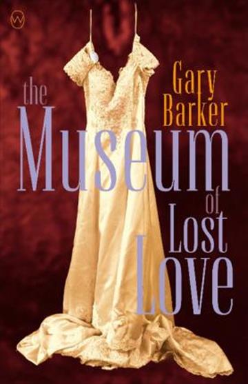 Knjiga Museum of Lost Love autora Gary Barker izdana 2019 kao meki uvez dostupna u Knjižari Znanje.
