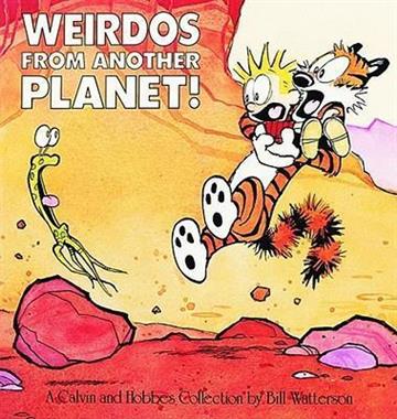 Knjiga Calvin and Hobbes: Weirdos from Another Planet autora Bill Watterson izdana 1990 kao meki uvez dostupna u Knjižari Znanje.