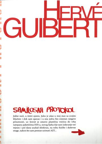 Knjiga Samilosni protokol autora Hervé Guibert izdana 2010 kao meki dostupna u Knjižari Znanje.