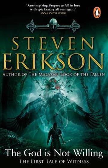 Knjiga God is Not Willing autora Steven Erikson izdana 2022 kao meki uvez dostupna u Knjižari Znanje.