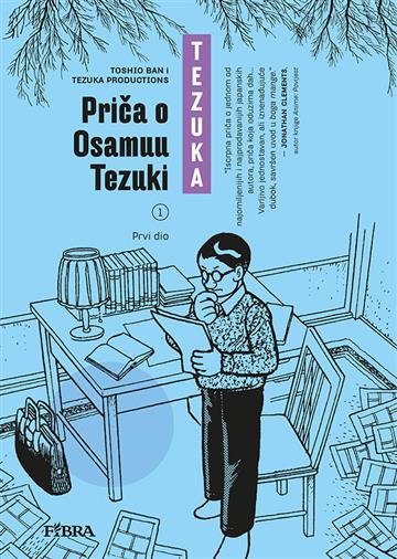 Knjiga Priča o Osamuu  Tezuki: prvi dio autora Toshio Ban izdana 2022 kao tvrdi uvez dostupna u Knjižari Znanje.