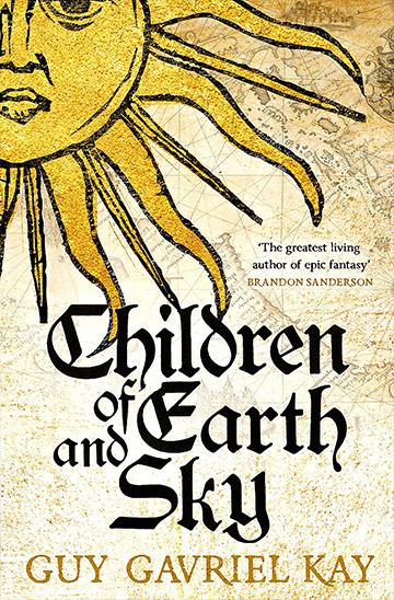 Knjiga Children of Earth and Sky autora Guy Gavriel Kay izdana 2017 kao meki uvez dostupna u Knjižari Znanje.