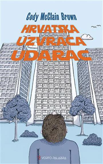 Knjiga Hrvatska uzvraća udarac autora Cody McClain Brown izdana 2024 kao meki uvez dostupna u Knjižari Znanje.