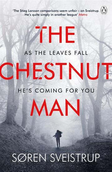 Knjiga The Chestnut Man autora Soren Sveistrup izdana 2019 kao meki uvez dostupna u Knjižari Znanje.