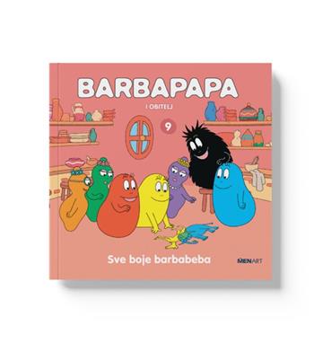 Knjiga Barbapapa: Sve boje barbabeba 9 autora Grupa autora izdana 2026 kao tvrdi uvez dostupna u Knjižari Znanje.