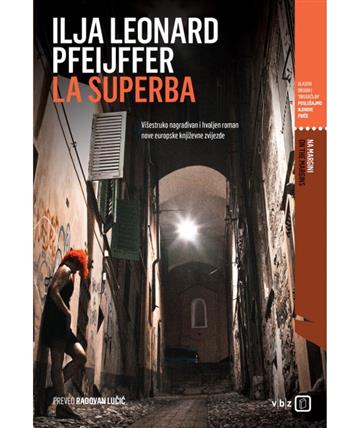 Knjiga La Superba autora Ilja Leonard Pfeijffer izdana 2019 kao meki uvez dostupna u Knjižari Znanje.