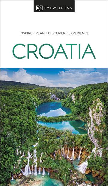 Knjiga Travel Guide Croatia autora DK Eyewitness izdana 2023 kao meki uvez dostupna u Knjižari Znanje.