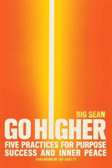 Knjiga Go Higher autora Big Sean izdana 2025 kao meki uvez dostupna u Knjižari Znanje.
