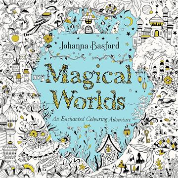 Knjiga Magical Worlds autora Basford, Johanna izdana 2025 kao meki uvez dostupna u Knjižari Znanje.