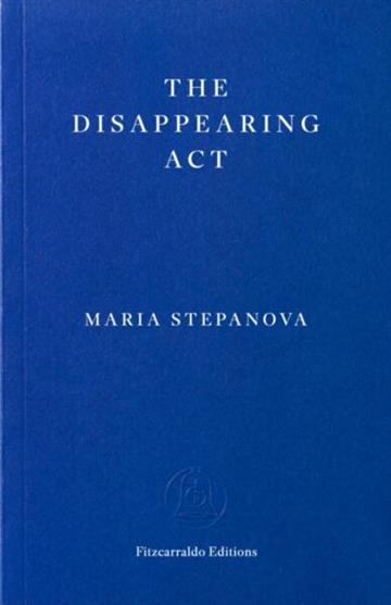 Knjiga Disappearing Act autora Maria Stepanova izdana 2026 kao meki uvez dostupna u Knjižari Znanje.