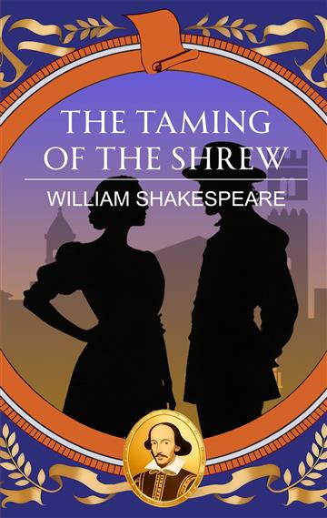 Knjiga The Taming of the Shrew autora William Shakespeare izdana 2025 kao meki uvez dostupna u Knjižari Znanje.