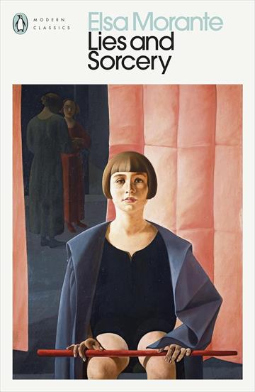 Knjiga Lies and Sorcery autora Elsa Morante izdana 2026 kao meki uvez dostupna u Knjižari Znanje.