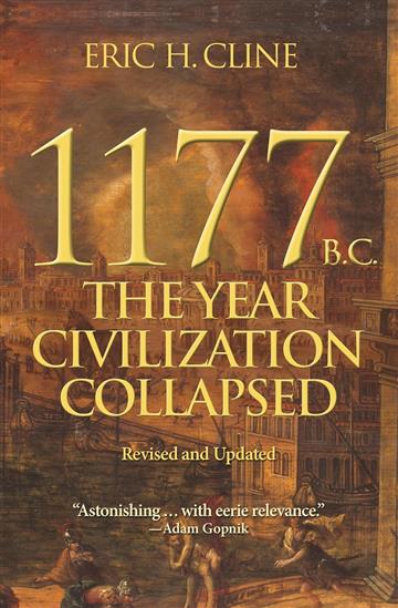 Knjiga 1177 B.C. Revised and Updated Ed. autora Eric Cline izdana 2021 kao meki uvez dostupna u Knjižari Znanje.