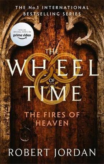 Knjiga Wheel of Time #5: Fires of Heaven autora Robert Jordan izdana 2021 kao meki uvez dostupna u Knjižari Znanje.