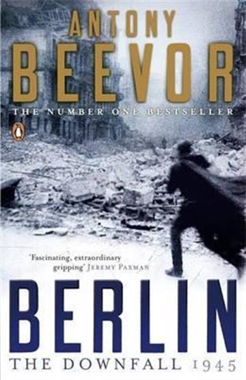Knjiga Berlin : The Downfall: 1945 autora Antony Beevor izdana 2010 kao meki uvez dostupna u Knjižari Znanje.