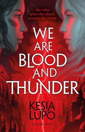 Knjiga We Are Blood and Thunder autora Kesia Lupo izdana 2019 kao meki uvez dostupna u Knjižari Znanje.