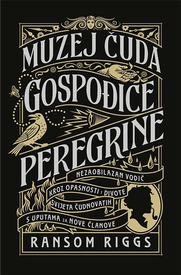 Knjiga Muzej čuda gospođice Peregrine autora Ransom Riggs izdana 2023 kao tvrdi uvez dostupna u Knjižari Znanje.