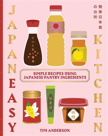 Knjiga JapanEasy Kitchen autora Tim Anderson izdana 2026 kao tvrdi uvez dostupna u Knjižari Znanje.