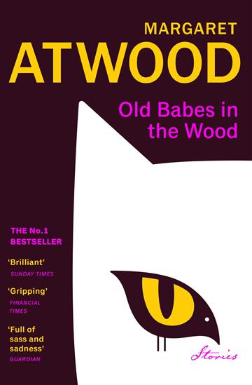 Knjiga Old Babes in the Wood autora Margaret Atwood izdana 2024 kao meki uvez dostupna u Knjižari Znanje.