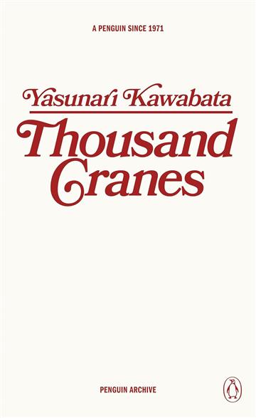 Knjiga Thousand Cranes autora Yasunari Kawabata izdana 2025 kao meki uvez dostupna u Knjižari Znanje.