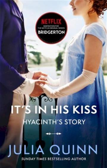 Knjiga It's In His Kiss autora Julia Quinn izdana 2021 kao meki uvez dostupna u Knjižari Znanje.