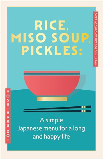 Knjiga Rice, Miso Soup, Pickles autora Yoshiharu Doi izdana 2025 kao meki uvez dostupna u Knjižari Znanje.