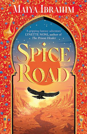 Knjiga Spice Road autora Maiya Ibrahim izdana 2023 kao meki uvez dostupna u Knjižari Znanje.