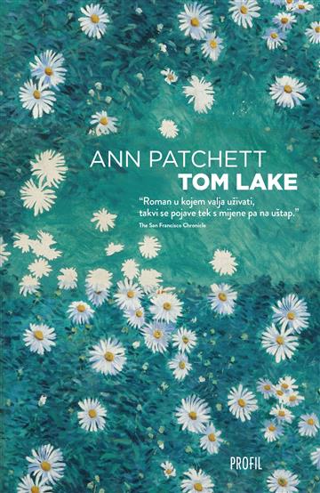 Knjiga Tom Lake autora Ann Patchett izdana 2024 kao meki uvez dostupna u Knjižari Znanje.
