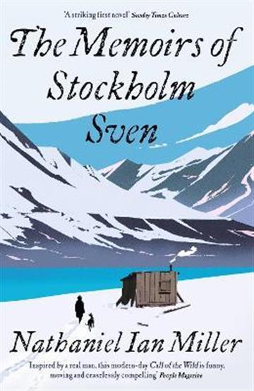 Knjiga Memoirs of Stockholm Sven autora Nathaniel Ian Miller izdana 2023 kao meki uvez dostupna u Knjižari Znanje.