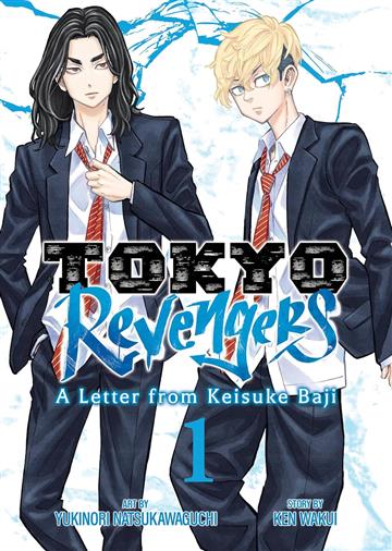 Knjiga Tokyo Revengers: A Letter from Keisuke Baji Vol. 1 autora Wakui, Ken izdana 2025 kao meki uvez dostupna u Knjižari Znanje.