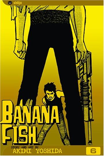 Knjiga Banana Fish, vol. 06 autora Akimi Yoshida izdana 2005 kao meki uvez dostupna u Knjižari Znanje.