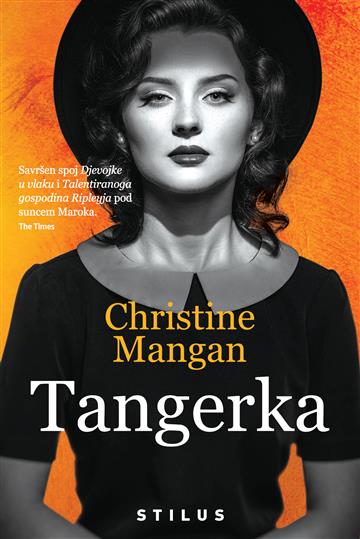 Knjiga Tangerka autora Christine Mangan izdana 2019 kao meki uvez dostupna u Knjižari Znanje.