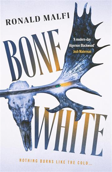 Knjiga Bone White autora Ronald Malfi izdana 2024 kao meki uvez dostupna u Knjižari Znanje.