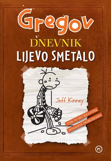 Knjiga Gregov dnevnik 7: Lijevo smetalo autora Jeff Kinney izdana 2021 kao tvrdi uvez dostupna u Knjižari Znanje.