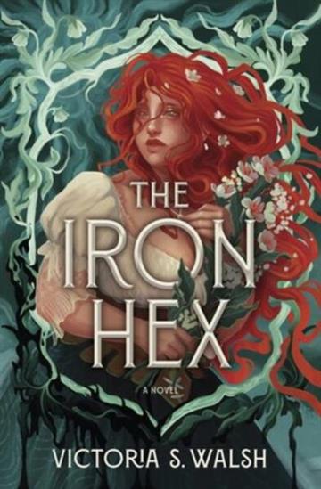 Knjiga Iron Hex autora Victoria S. Walsh izdana 2026 kao tvrdi uvez dostupna u Knjižari Znanje.
