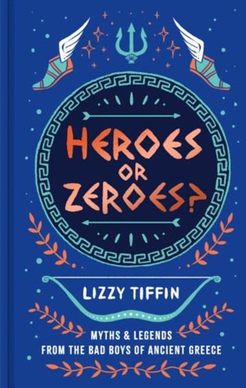 Knjiga Heroes Or Zeroes? autora Lizzy Tiffin izdana  kao  dostupna u Knjižari Znanje.