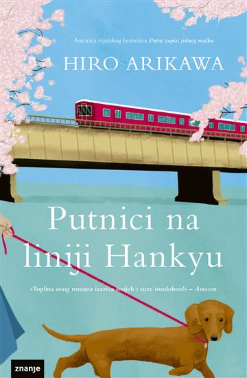 Knjiga Putnici na liniji Hankyu autora Hiro Arikawa izdana 2026 kao meki uvez dostupna u Knjižari Znanje.