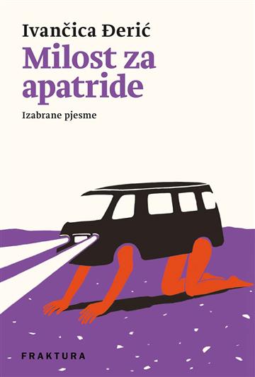Knjiga Milost za apatride autora Ivančica Đerić izdana 2025 kao tvrdi uvez dostupna u Knjižari Znanje.
