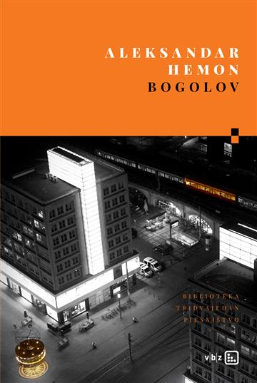 Knjiga Bogolov autora Aleksanar Hemon izdana 2025 kao tvrdi uvez dostupna u Knjižari Znanje.