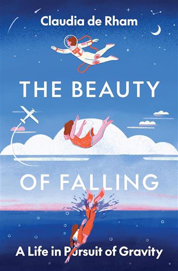 Knjiga Beauty of Falling autora Claudia De Rham izdana 2024 kao tvrdi dostupna u Knjižari Znanje.